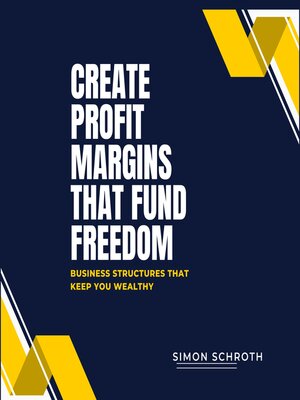 cover image of Create Profit Margins That Fund Freedom